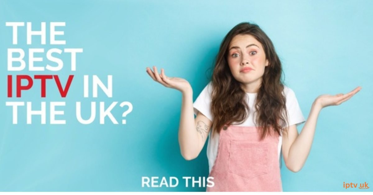 UK Best IPTV Service Provider