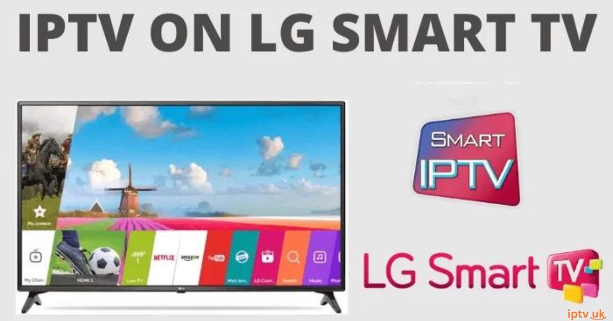 Install IPTV on LG TV